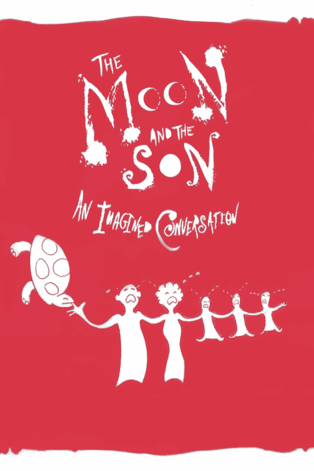 Постер The Moon and the Son: An Imagined Conversation